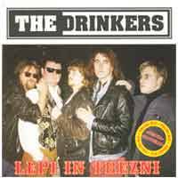 The Drinkers : Lepi in trezni